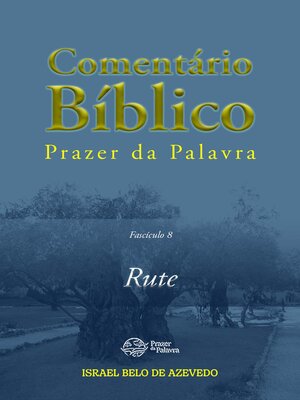 cover image of Comentário Bíblico Prazer da Palavra, fascículo 8 — Rute: Rute